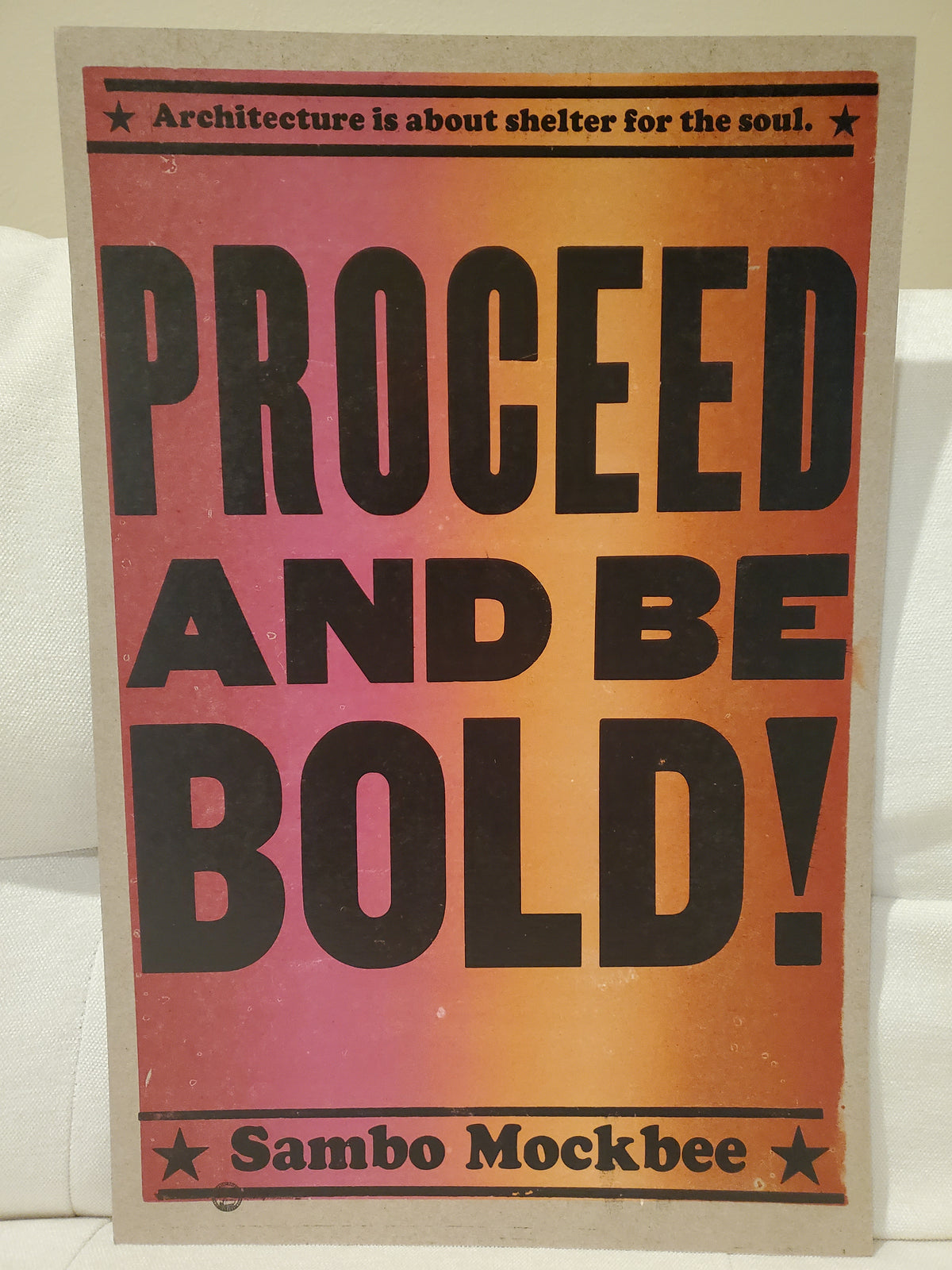 Proceed and Be Bold!