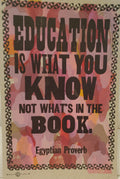 Education is What You Know - Not What's in the Book