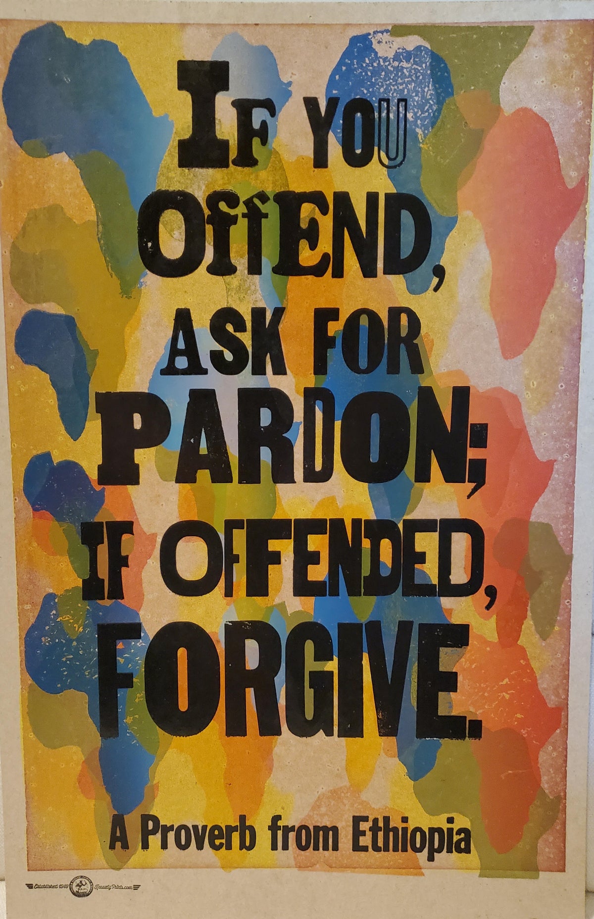 If You Offend, Ask For Pardon; If Offended, Forgive (Ethiopian Proverb)